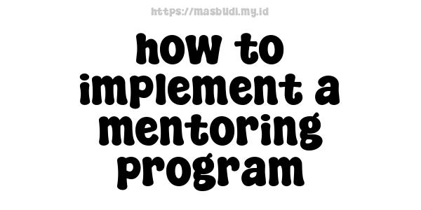 how to implement a mentoring program