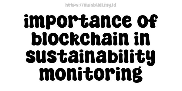 importance of blockchain in sustainability monitoring