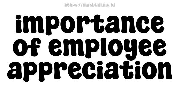 importance of employee appreciation