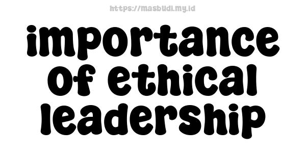 importance-of-ethical-leadership