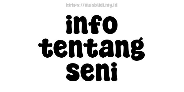 info tentang seni