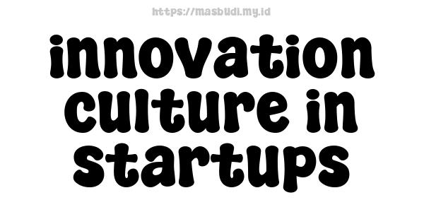 innovation culture in startups