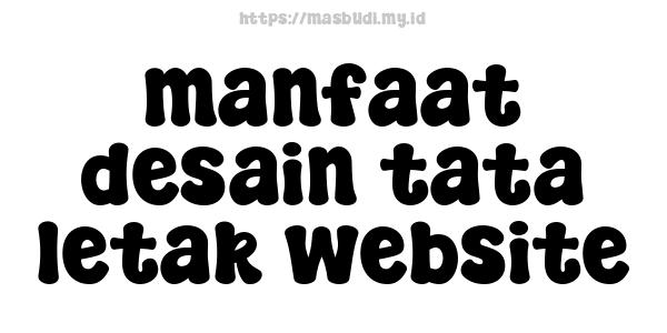 manfaat desain tata letak website