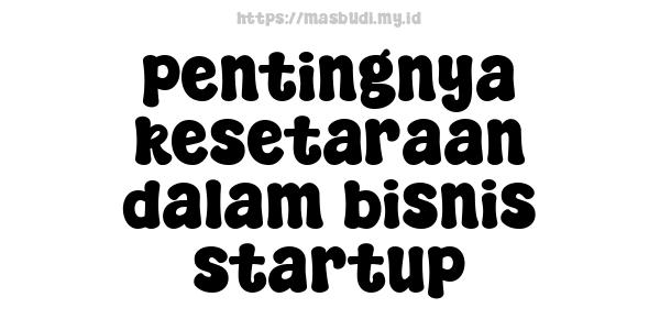 pentingnya kesetaraan dalam bisnis startup