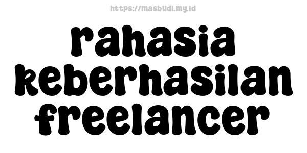 rahasia keberhasilan freelancer