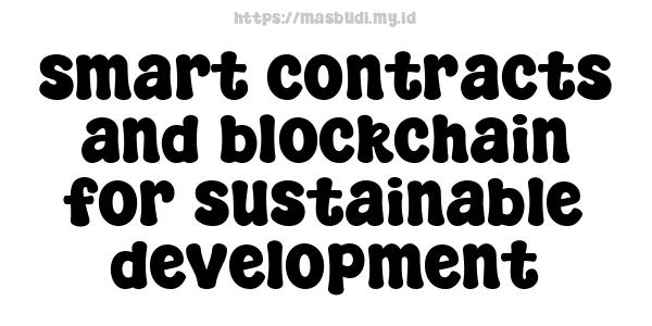 smart contracts and blockchain for sustainable development