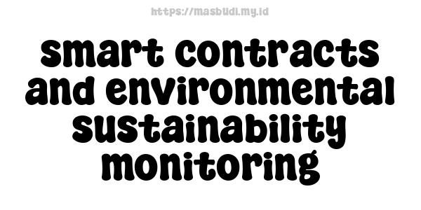 smart contracts and environmental sustainability monitoring