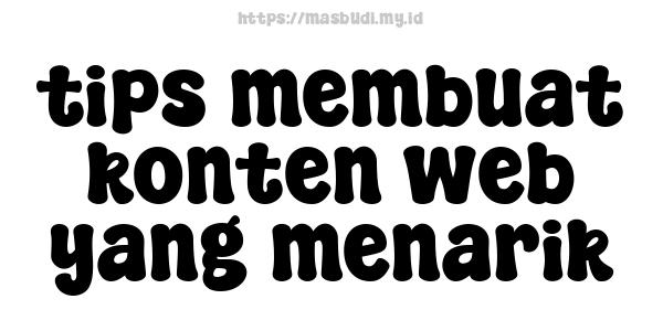 tips membuat konten web yang menarik