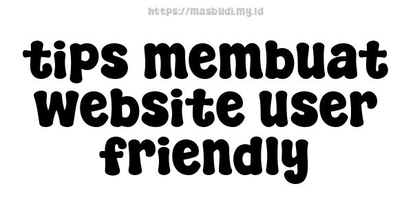 tips membuat website user friendly