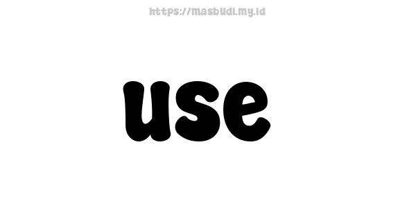 use 