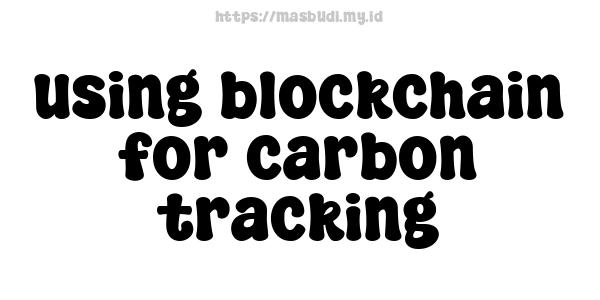 using blockchain for carbon tracking